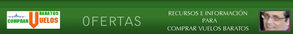 Comprar Vuelos Baratos. Ofertas Comprar Vuelos Baratos. Ofertas